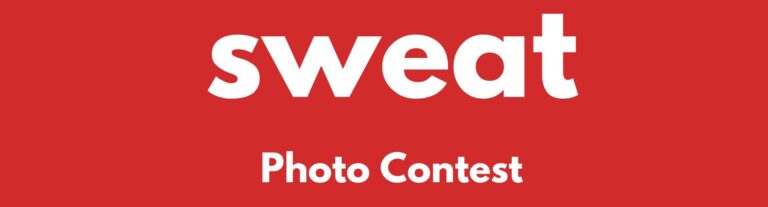 red background with white letter that reads sweat photo contest